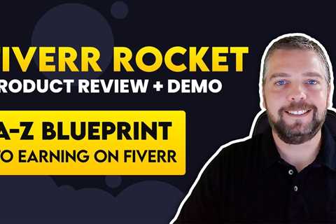 Fiverrocket Review & Demo | How To Make Money On Fiverr With Fiverr Rocket