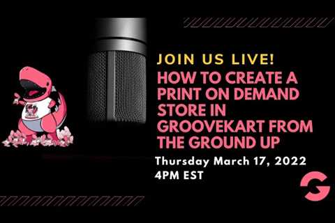 How To Create A Print On Demand Store In GrooveKart From The Ground Up (Session 12)