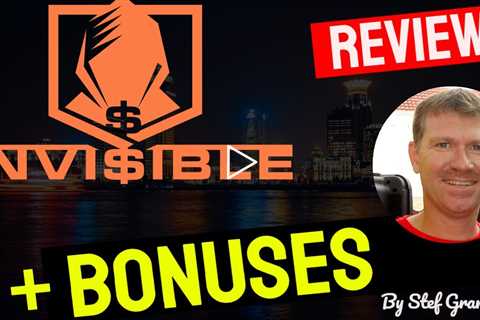 Invi$ible Review & Bonuses 🔥Selling like Gurus while staying Anonymous with Invisible  🏋️🏾