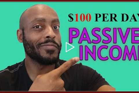How to make $100 a day passive income with affiliate marketing