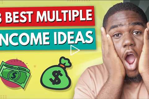 8 Best Multiple Income Stream Ideas | Earn $50,000 in 2022 Doing This!