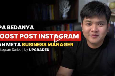 Beda Boost Post Instagram dengan Meta Business Manager