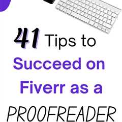 How to Succeed on Fiverr: 41 Top-Notch Tips for Sellers