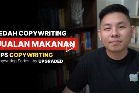 Bedah COPYWRITING Jualan MAKANAN - Tips Copywriting Makanan