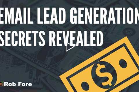 ★☆★ Email Lead Generation Secrets Guaranteed to Generate Email Leads ★☆★