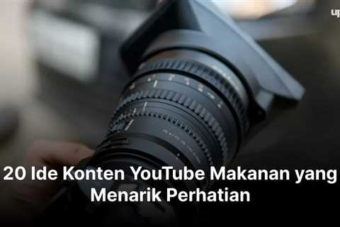 20 Ide Konten YouTube Makanan yang Menarik Perhatian