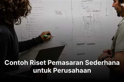 Contoh Riset Pemasaran Sederhana untuk Perusahaan