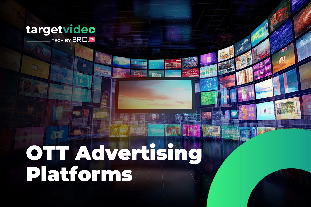 Best OTT Advertising Platforms for Your Ad-Supported OTT Service