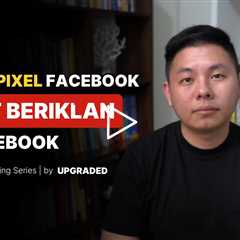 Apa Fungsi Pixel FB Saat Beriklan di FB?