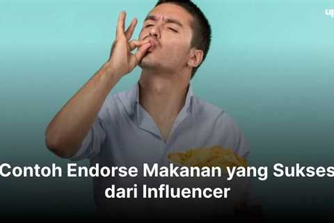 Contoh Endorse Makanan yang Sukses dari Influencer