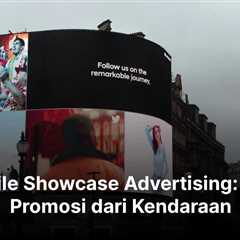 Mobile Showcase Advertising: Cara Promosi dari Kendaraan