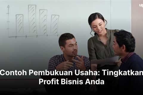 Contoh Pembukuan Usaha: Tingkatkan Profit Bisnis Anda