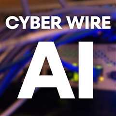 Cyber Wire AI Podcast - PodcastStudio.com: Podcast Studio AZ