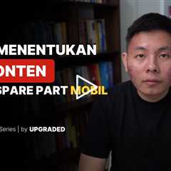 Cara Menentukan Ide Konten untuk Spare Part MOBIL