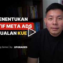 Cara Menentukan Objektif Meta Ads Untuk Jualan Kue