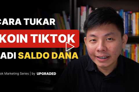 Cara Tukar Koin Tiktok Jadi Saldo Dana
