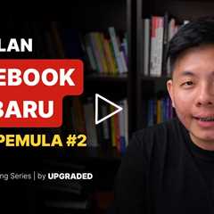 Tips Iklan Facebook Terbaru untuk Pemula #2