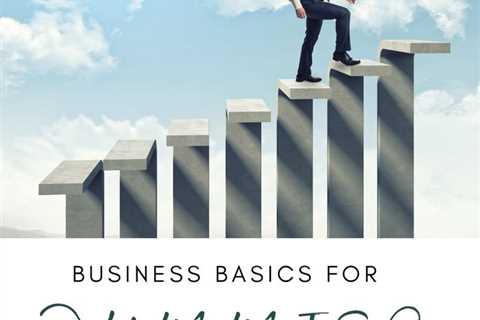 From idea to execution, Business Basics for Dummies is your blueprint to launch and grow a thriving ..